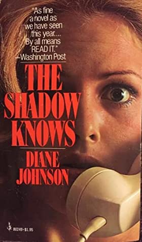 You are currently viewing The Shadow Knows by Diane Johnson